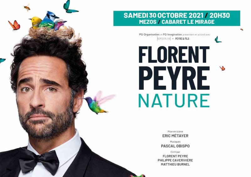 florent peyre nature cabaret le mirage landes