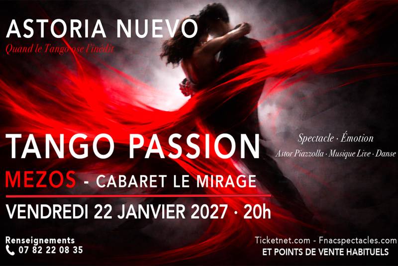 TANGO PASSION CABARET LE MIRAGE MEZOS LANDES