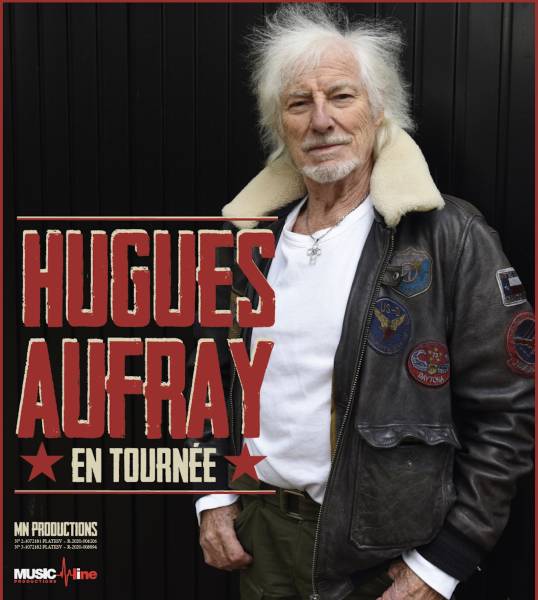 HUGUES AUFRAY EN TOURNÉE